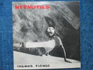 HYPNOTICS - Indoor Fiends -  Vinyl LP US 1982