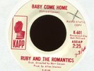 RUBY & THE ROMANTICS Baby Come Home on Kapp Promo Northern Soul 45 Hear