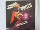 JOHNNY WINTER - CAPTURED LIVE - U.S COPY - BLUE SKY LABEL - SOUNDS SUPERB