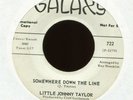LITTLE JOHNNY TAYLOR Somewhere Down the Line Galaxy Promo New Breed R&B 45 Hear