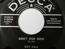 ROY HALL Don't Stop Now/See You Later Alligator DECCA Rockabilly LISTEN