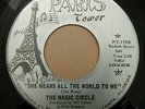 THE MAGIC CIRCLE She Means All The World To Me PARIS TOWER Florida Garage LISTEN