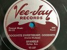 SPANIELS GOODNITE SWEETHEART GOODNITE/ YOU DON'T LOVE ME 1954 VEE-JAY 78 DOO-WOP