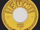 Roy Orbison - Rockhouse / You're My Baby - Sun 251  orig rockabilly 45