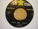 northern soul toni & showmen try my love ten star  usa orig 45