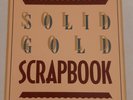 Radio Show Solid Gold Scrapbook  5, 1 hour shows on 5 LP's  April 30-May 4, 1990
