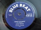PRINCE BUSTER PRINCE OF PEACE B/W DON'T THROW STONES 7 RARE BLUEBEAT REGGAE OG
