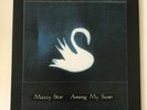 Mazzy Star - Among My Swan LP from 1996 (FIRST EDITION- very special )