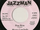 Manny Corchado - Pow Wow / Chicken And Booze. Vinyl Record 7