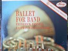 Scarce Frederic Fennell Ballet For Band - Mercury Living Presence - Stereo
