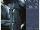 (U853) When In Rome, The Promise - UK release - 1988 - 7 inch vinyl