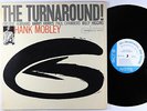 Hank Mobley - The Turnaround LP - Blue Note - BLP 4186 Mono RVG Ear NY USA VG++