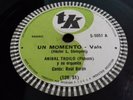 ANIBAL TROILO Y SU ORQUESTA- UN MOMENTO/ LA TRAMPERA- T. K.- N°5057