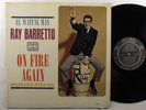 RAY BARRETTO On Fire Again - El Watusi Man TICO LP