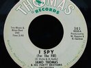 JAMO THOMAS & HIS PARTY BROTHERS ? I Spy For The FBI ? Rare Soul 45 THOMAS #303