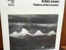 ROBBIE BASHO-VISIONS OF THE COUNTRY-LP-ORIGINAL SHRINK WRAP-OPENED WINDHAM HILL