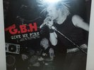 G.B.H. GIVE ME FIRE: LIVE AT THE SHOWPLACE - RSD 2019 - LP