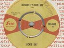 JACKIE DAY**BEFORE IT'S TOO LATE**SAMPLE**DEMO**MOD**SOUL**DANCER**LISTEN