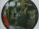 THE POGUES Dirty Old Town - Picture Disc 7