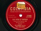 BILL MONROE Blue Grass Boys E/E- 1947 Columbia 37888 - Blue Moon of Kentucky