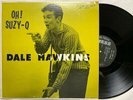 DALE HAWKINS Oh  Suzy-Q Chess LP 1429 Degritter