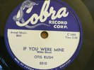 OTIS RUSH GROANING THE BLUES & IF YOU WERE MINE  EX Blues 78