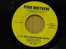 Sam & Kitty 45 I've Got Something Good bw Love Is the Greatest on Four Bros soul