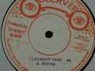 DENNIS BROWN /HORACE ANDY - Tenament Yard/Never Tell (Observer 0N 001) 12'' viny