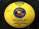 Marlon Grisham Ain't That A Dilly Sugarfoot Rockabilly 45 Vinyl Piranha Records