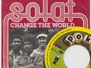 SOLAT Change The World RARE  Holland *only* 45 northern soul FUNK modern soul