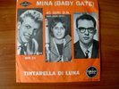 Mina (Baby Gate ) tintarella di luna / mai     45 giri