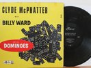 “Clyde McPhatter with Billy Ward & the Dominoes” LP   Federal 559   RARE Orig