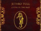 JETHRO TULL - LIVING IN THE PAST - SEALED    2 LP