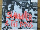 SLAUGHTER & THE DOGS...BOOT BOYS..LTD .PUNK 7