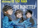 60S R/B POP PHIL SPECTOR LONDON THE RONETTES WALKING IN THE RAIN PICTURE SLEEVE