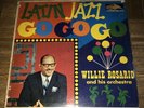 WILLIE ROSARIO AND HIS ORCHESTRA - LATIN JAZZ - GO GO GO - MAMBO GUAGUANCO