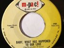 RINGLEADERS Baby What Has Happened To Our Love M-Pac  Northern Soul VG++ 45 HEAR