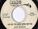 JIMMY BEAUMONT You Got Too Much Going For You Bang Northern Soul Promo 45 HEAR