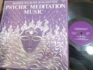 MASTER WILBURN BURCHETTE PSYCHIC MEDITATION MUSIC CRAZY ORIG. W/ ALL 4 INSERTS