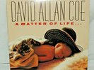 DAVID ALLAN COE  A MATTER OF LIFE..AND DEATH  1987 LP-FC 40571-PROMO-NM VINYL