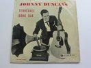 JOHNNY DUNCAN  ORIG 1958 U.K. 10