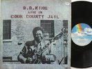 B.B. KING LP, Live In Cook County Jail (MCA US Issue EX/EX)