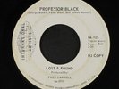 LOST AND FOUND: Professor Black / When Will You Come Through 45 (dj, non-lp)