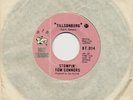 Stompin' Tom Connors - Tillsonburg b/w Wop May  RARE OOP ORIG 1971 Canada 7