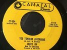 HEAR Rockabilly Jiver Rocker - LARRY LEE - YES, TONIGHT JOSEPHINE - CANATAL 45