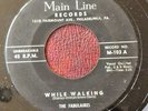 DOO WOP 45 FABULAIRES Main Line 103 WHILE WALKING /  NO NO