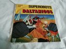 45 giri DALTANIOUS SUPEROBOTS GRAND PRIX E IL CAMPIONISSIMO RCA BB6499