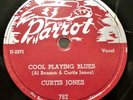 Curtis Jones. Cool Playing Blues / Wrong Blues 1953 Parrot Record Label 78 rpm