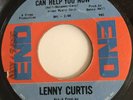 Monster Northern Soul 45 Lenny Curtis Nothing Can Help You Now MINT A-Side