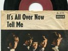 The Rolling Stones- It´s all over Now/ Tell Me -Single 7